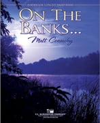 On The Banks... Concert Band sheet music cover